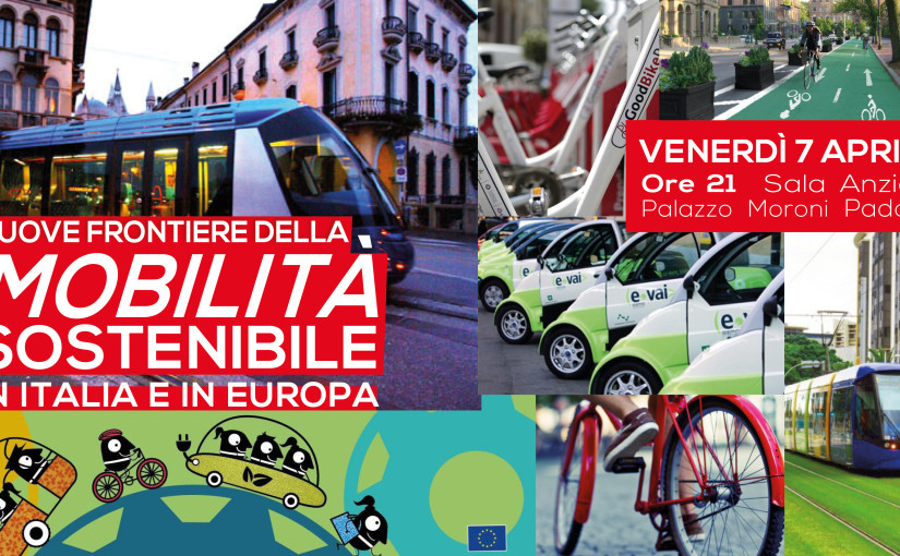 Nuove frontiere della Mobilità Sostenibile, in Italia e in Europa.